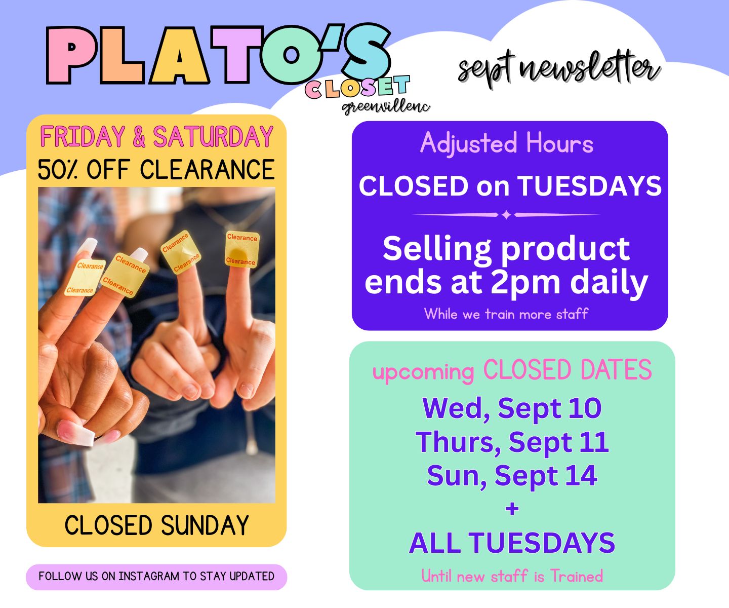 50% off clearance is Friday & Saturday. Closures due to staff shortages listed as all Tuesdays and Wednesday, Sept 10, Thursday Sept 11 and Sunday Sept 14